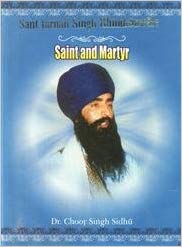 Saint And Martyr Sant Jarnail Singh Bhindranwale