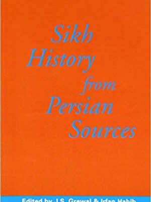 Sikh History From Persian Sources