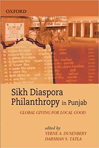 Sikh Diaspora Philanthropy in Punjab Global Giving For Local Good