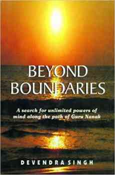 Beyond Boundaries & A Search For Unlimited Powers along the Path Of Guru Nanak