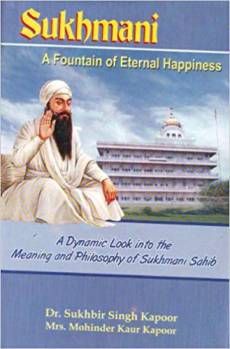 Sukhmani A Fountain of Eternal Happiness