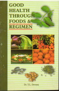 Good Health Through Foods And Regimen