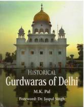 Historical Gurdwaras Of Delhi