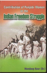 Contribution of Punjabi Women in the Indian Freedom Struggle