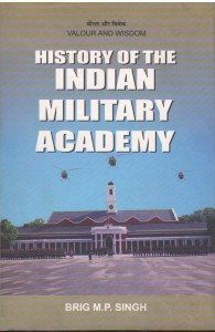 History of The Indian Military Academy