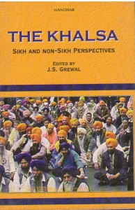 The Khalsa Sikh And Non Sikh Perspectives
