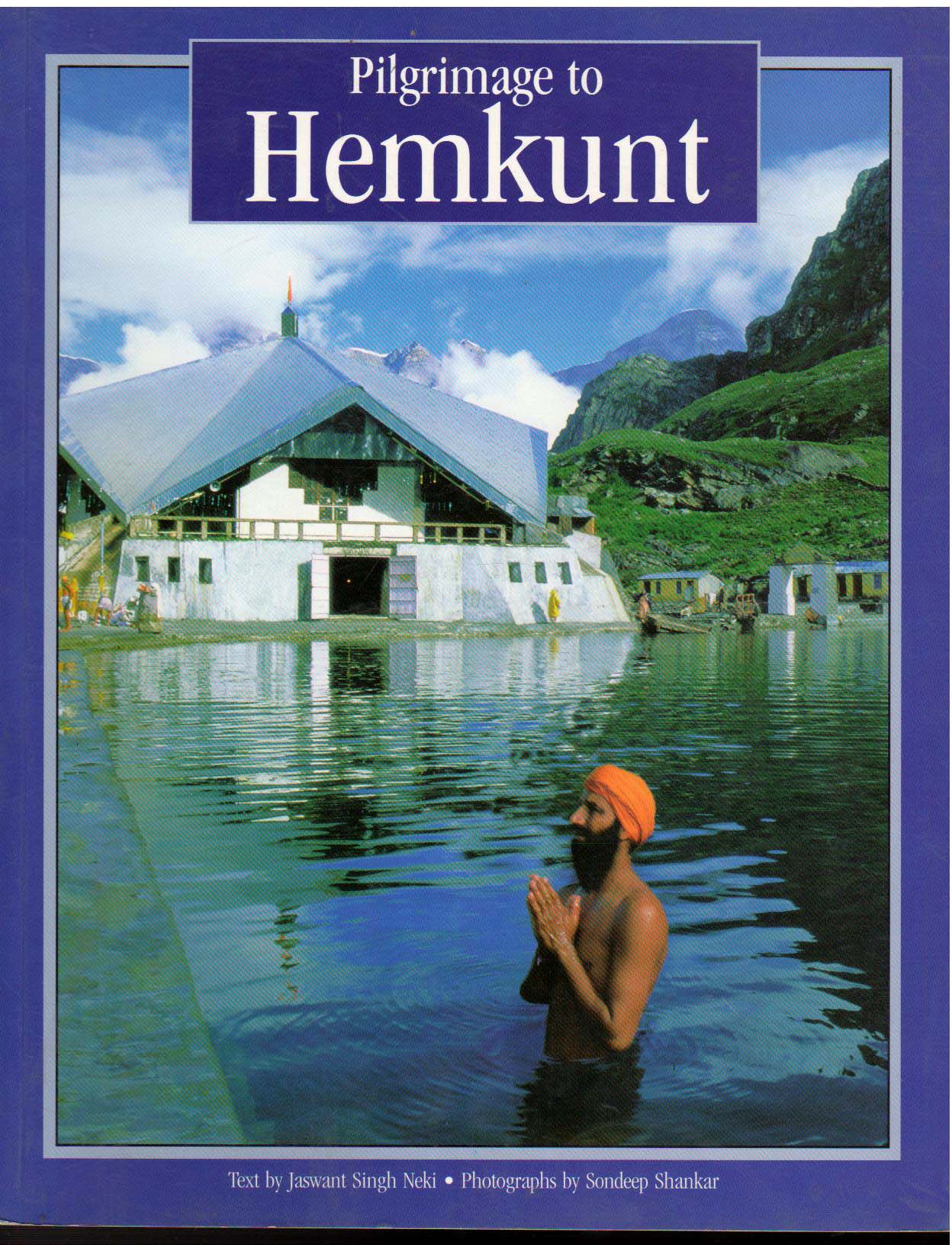 Pilgrimage To Hemkunt