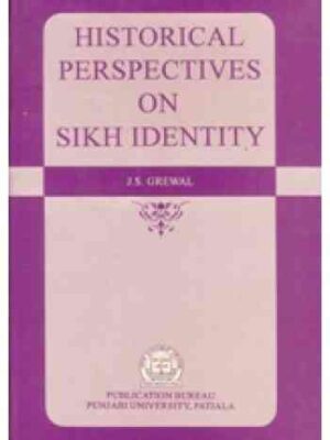 Historical Perspectives on Sikh Identity