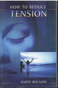 How To Reduce Tension