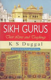 Sikh Gurus Their Lives And Teachings