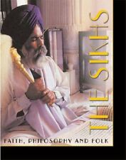 The Sikhs & Faith , Philosophy & Folk