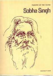 Painter Of The Divine – Sobha Singh