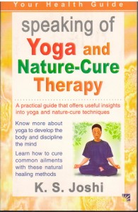 Speaking of Yoga And Nature Cure Therapy