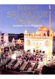 Takhat Sri Hazur Sahib Journey Into Eternity
