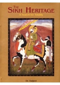 The Sikh Heritage A Search of Totality